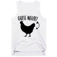 Guess What Chicken Butt Funny Rhyme Song Chicken Lovers Tank Top