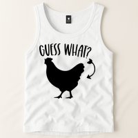 Guess What Chicken Butt Funny Rhyme Song Chicken Lovers Tank Top