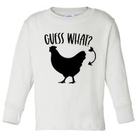 Guess What Chicken Butt Funny Rhyme Song Chicken Lovers Toddler Long Sleeve Shirt