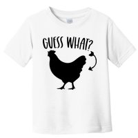 Guess What Chicken Butt Funny Rhyme Song Chicken Lovers Toddler T-Shirt