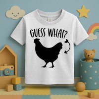 Guess What Chicken Butt Funny Rhyme Song Chicken Lovers Toddler T-Shirt