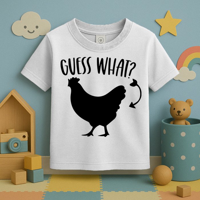 Guess What Chicken Butt Funny Rhyme Song Chicken Lovers Toddler T-Shirt