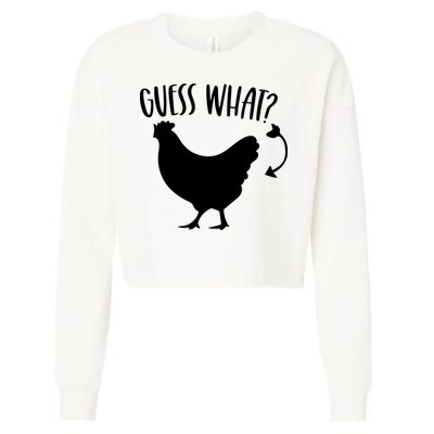 Guess What Chicken Butt Funny Rhyme Song Chicken Lovers Cropped Pullover Crew