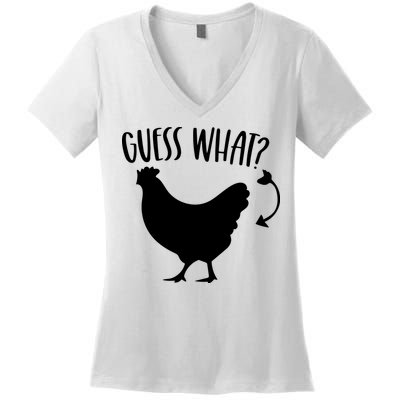 Guess What Chicken Butt Funny Rhyme Song Chicken Lovers Women's V-Neck T-Shirt