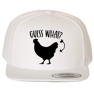 Guess What Chicken Butt Funny Rhyme Song Chicken Lovers Wool Snapback Cap