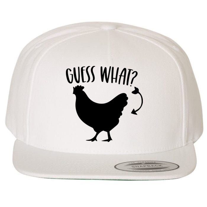 Guess What Chicken Butt Funny Rhyme Song Chicken Lovers Wool Snapback Cap