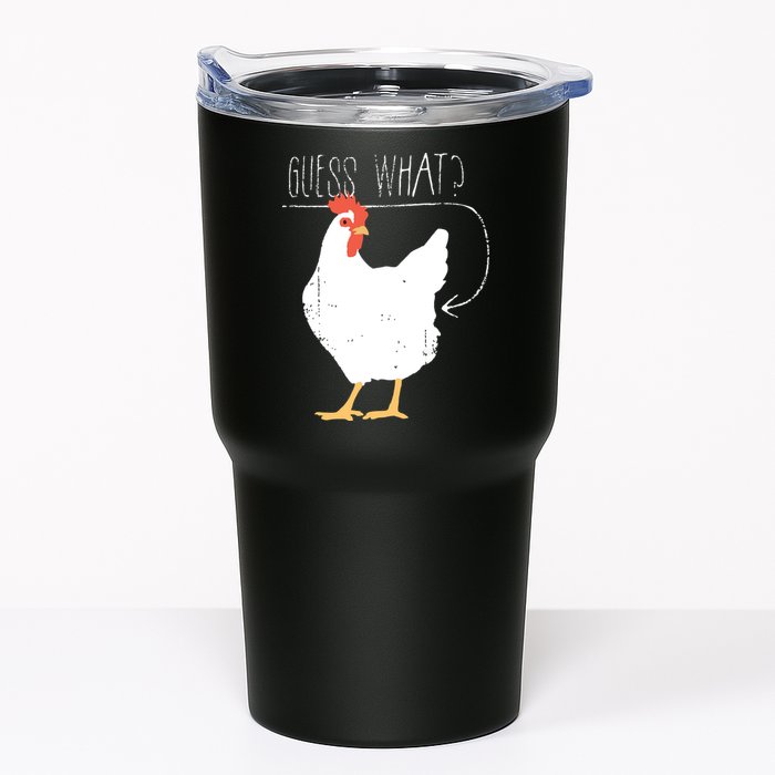 Guess What Chicken Butt Tumbler