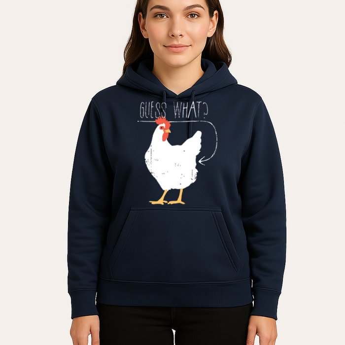Guess What Chicken Butt Hoodie