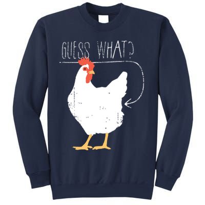 Guess What Chicken Butt Sweatshirt