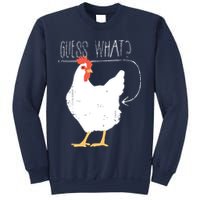 Guess What Chicken Butt Sweatshirt
