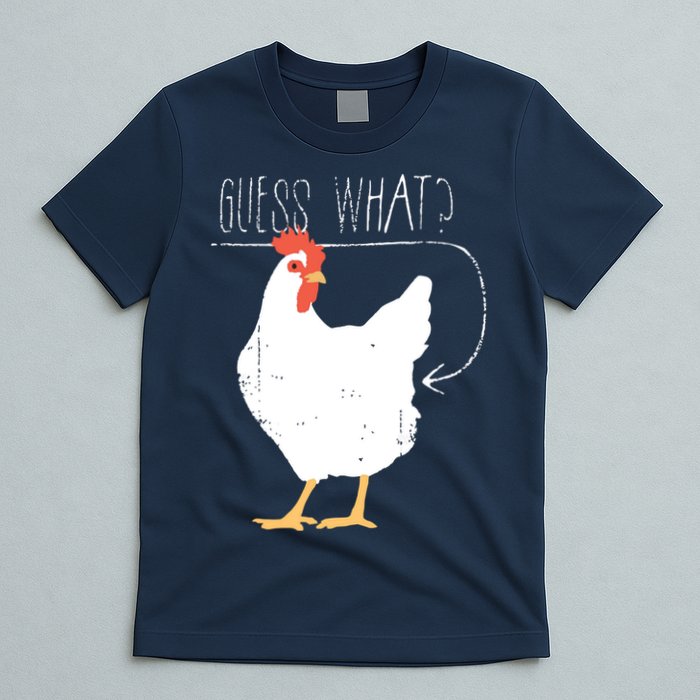 Guess What Chicken Butt T-Shirt