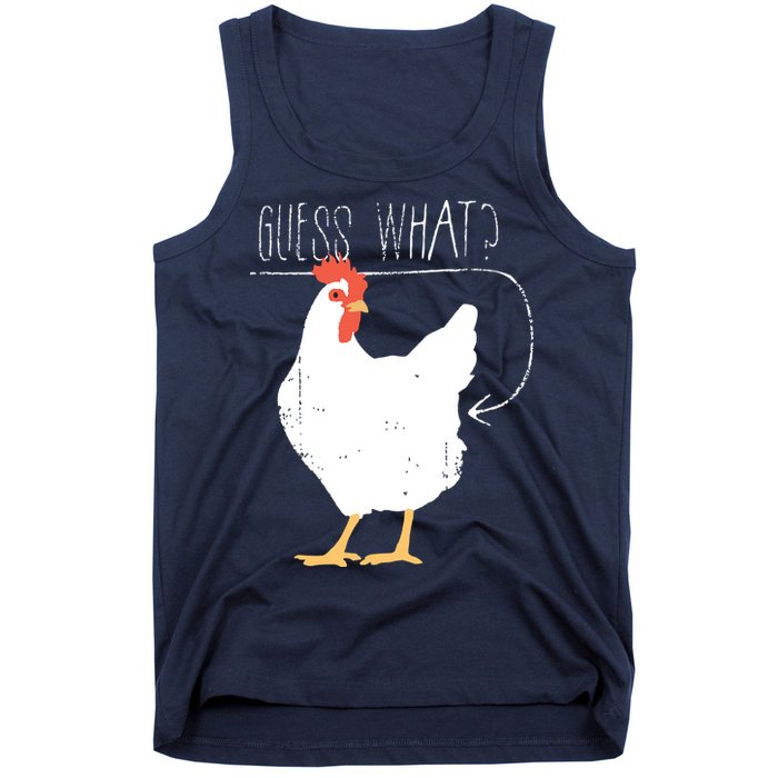 Guess What Chicken Butt Tank Top