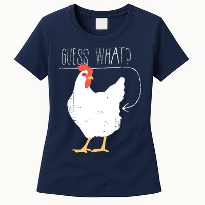 Guess What Chicken Butt Womens T-Shirt