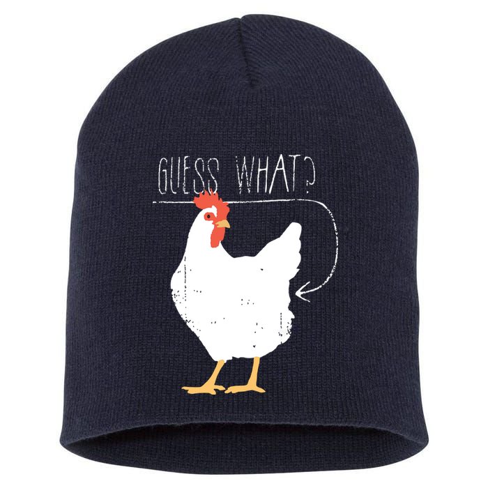 Guess What Chicken Butt Short Acrylic Beanie
