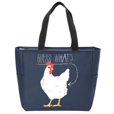 Guess What Chicken Butt Zip Tote Bag
