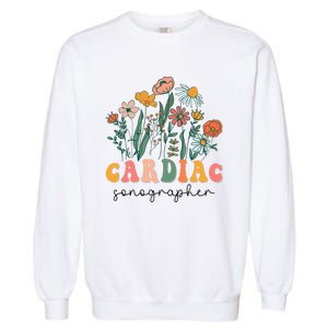 Groovy Wildflower Cardiac Sonographer Tees Garment-Dyed Sweatshirt