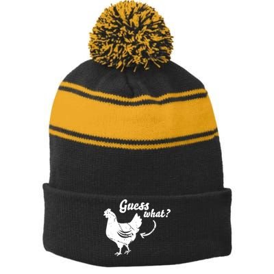 Guess What Chicken Butt The Original Distressed Look Stripe Pom Pom Beanie