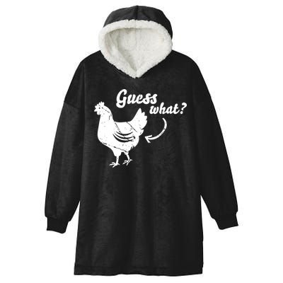 Guess What Chicken Butt The Original Distressed Look Hooded Wearable Blanket