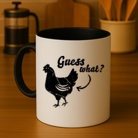 Guess What Chicken Butt The Original Distressed Look Mug
