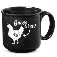 Guess What Chicken Butt The Original Distressed Look 15oz Campfire Ceramic Mug