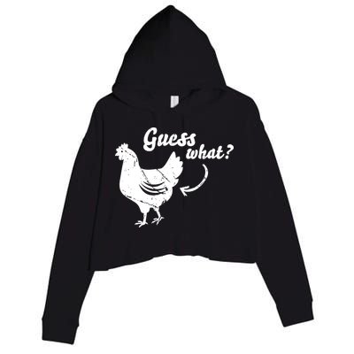 Guess What Chicken Butt The Original Distressed Look Crop Fleece Hoodie