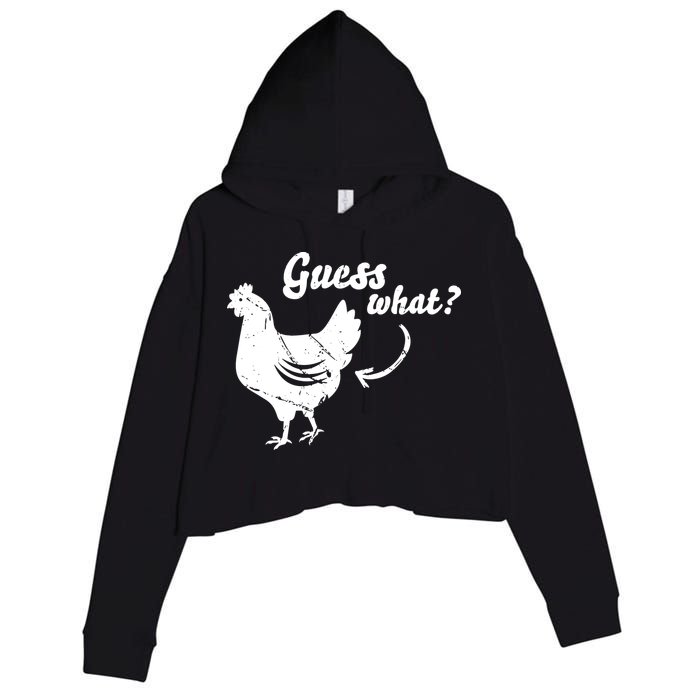 Guess What Chicken Butt The Original Distressed Look Crop Fleece Hoodie