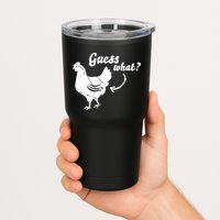 Guess What Chicken Butt The Original Distressed Look Tumbler