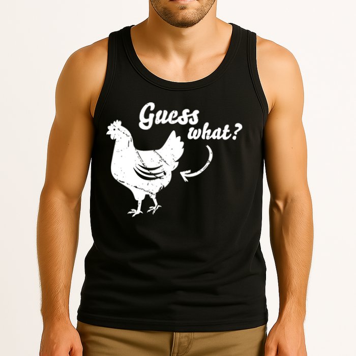 Guess What Chicken Butt The Original Distressed Look Tank Top