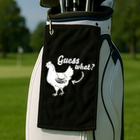 Guess What Chicken Butt The Original Distressed Look Golf Towel