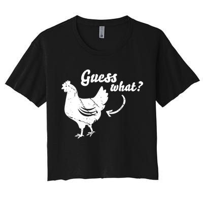 Guess What Chicken Butt The Original Distressed Look Crop Top