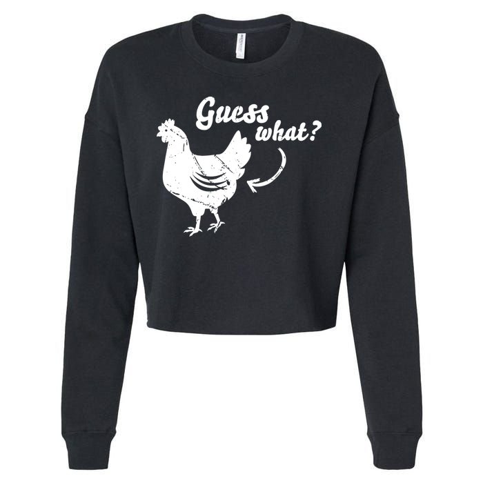 Guess What Chicken Butt The Original Distressed Look Cropped Pullover Crew