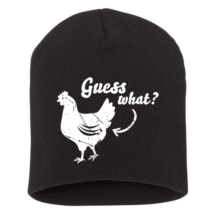 Guess What Chicken Butt The Original Distressed Look Short Acrylic Beanie