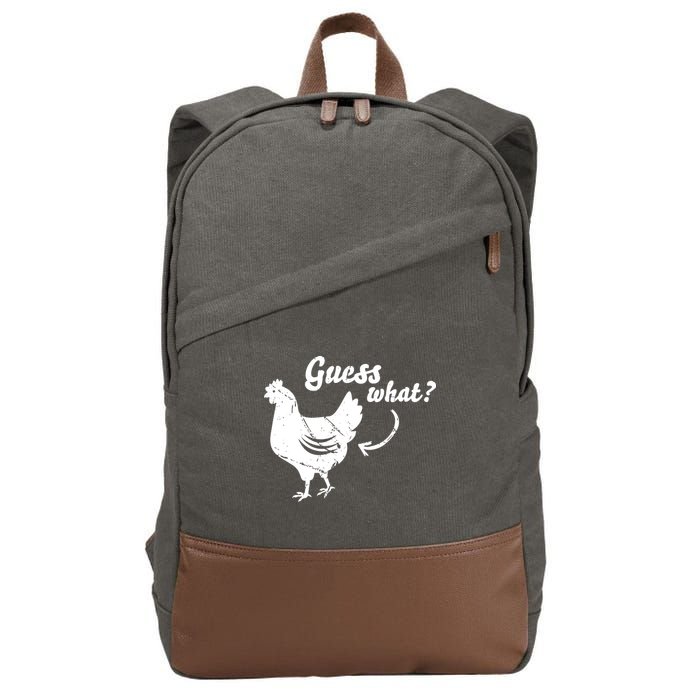 Guess What Chicken Butt The Original Distressed Look Cotton Canvas Backpack