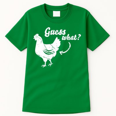 Guess What Chicken Butt The Original Distressed Look Tall T-Shirt