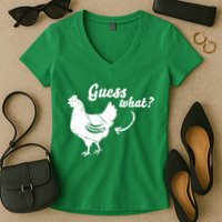 Guess What Chicken Butt The Original Distressed Look Women's V-Neck T-Shirt