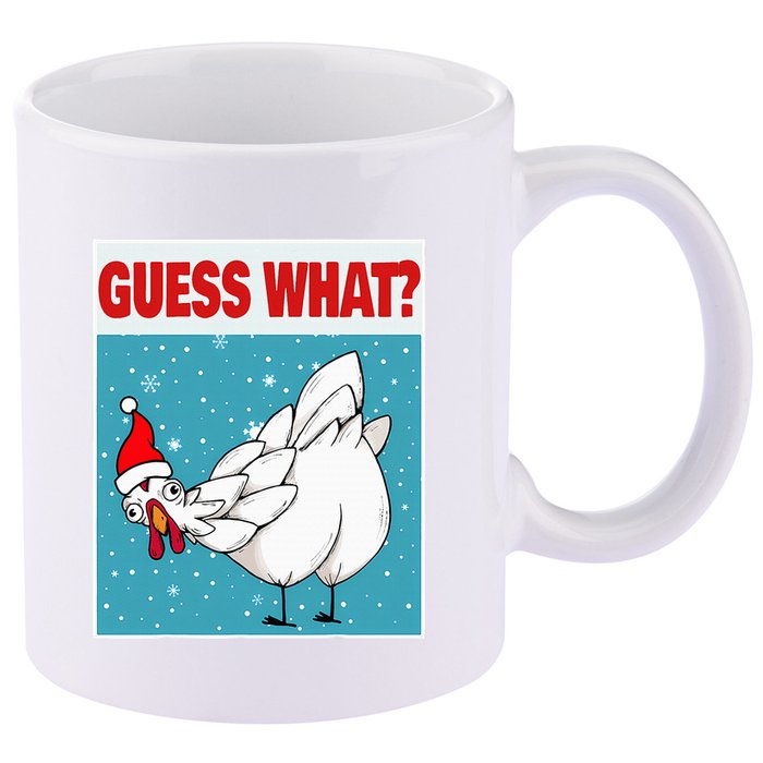 Guess What Chicken Butt Funny Egg & Chicken Farmer Christmas 11oz C Handle Ceramic Mug