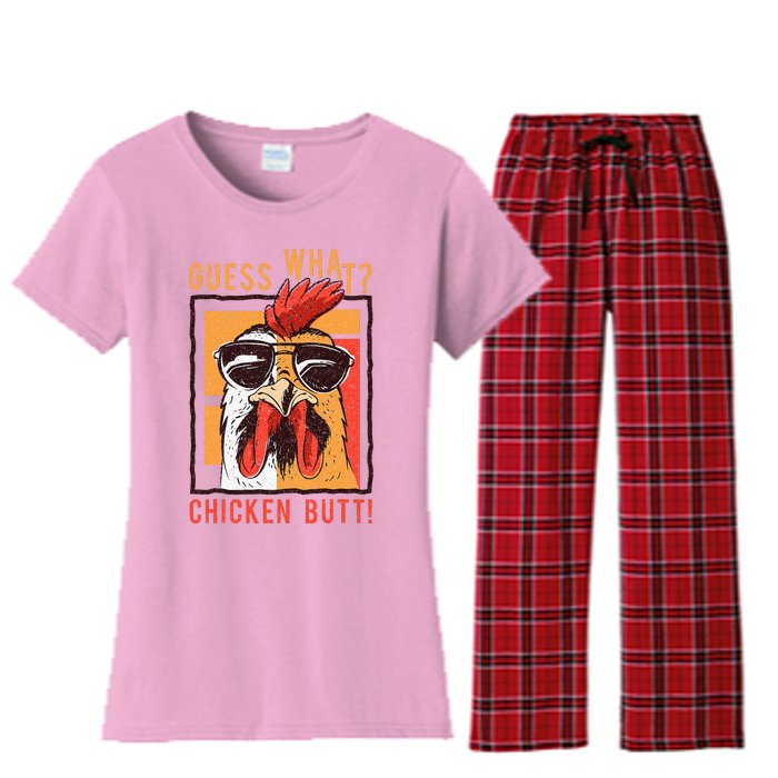 Guess What Chicken Butt! Funny Dadsiblingsfriends Women's Flannel Pajama Set