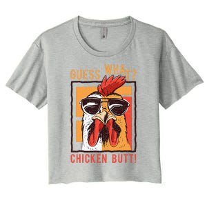 Guess What Chicken Butt! Funny Dadsiblingsfriends Women's Crop Top Tee