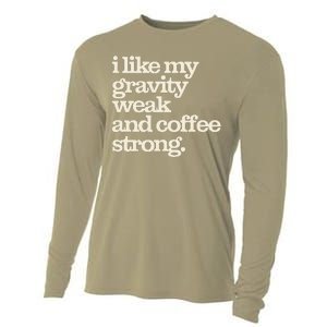 Gravity Weak Coffee Strong Retro Space Coffee Text Design Cooling Performance Long Sleeve Crew