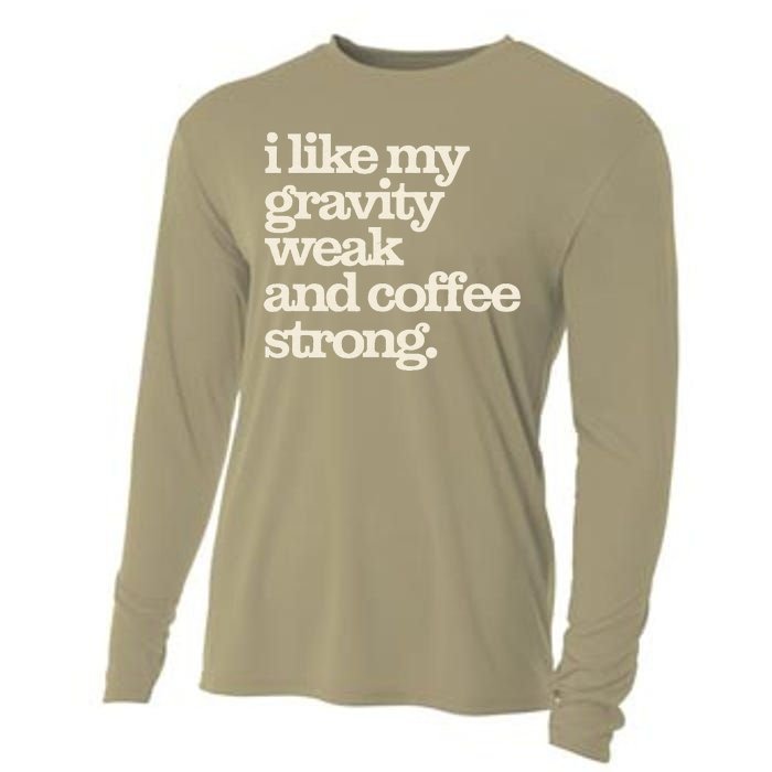 Gravity Weak Coffee Strong Retro Space Coffee Text Design Cooling Performance Long Sleeve Crew