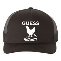 Guess What? Chicken Butt Graphic Gift Yupoong Adult 5-Panel Trucker Hat