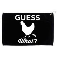 Guess What? Chicken Butt Graphic Gift Grommeted Golf Towel