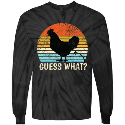 Guess What Chicken Butt! Farm Joke Funny Tie-Dye Long Sleeve Shirt