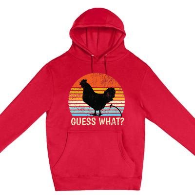 Guess What Chicken Butt! Farm Joke Funny Premium Pullover Hoodie