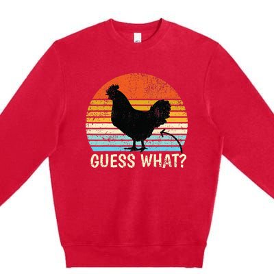 Guess What Chicken Butt! Farm Joke Funny Premium Crewneck Sweatshirt