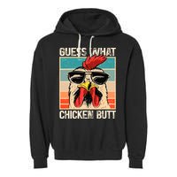 Guess What Chicken Butt Funny Chicken Meme Garment-Dyed Fleece Hoodie