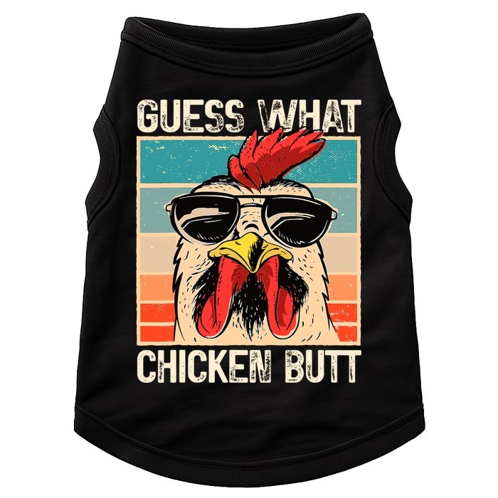 Guess What Chicken Butt Funny Chicken Meme Doggie Tank