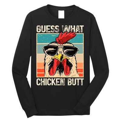 Guess What Chicken Butt Funny Chicken Meme Long Sleeve Shirt