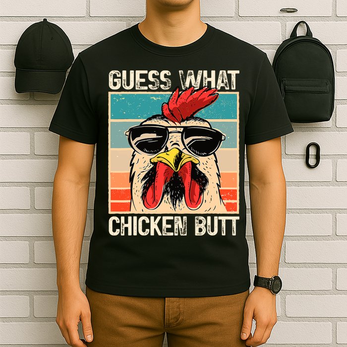Guess What Chicken Butt Funny Chicken Meme T-Shirt