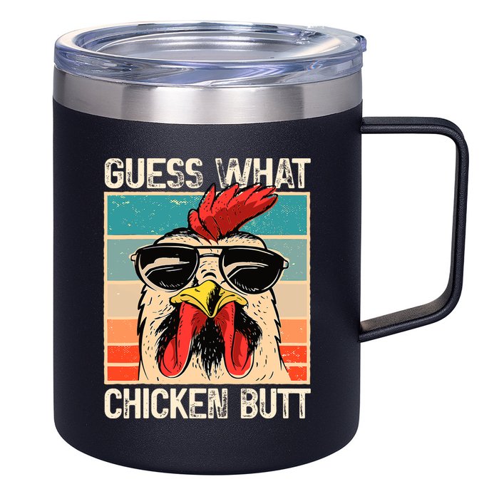 Guess What Chicken Butt Funny Chicken Meme 12oz Stainless Steel Coffee Mug